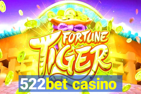 522bet casino